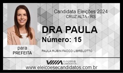 Candidato DRA PAULA  2024 - CRUZ ALTA - Eleições