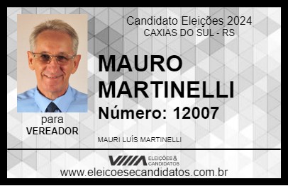 Candidato MAURO MARTINELLI 2024 - CAXIAS DO SUL - Eleições