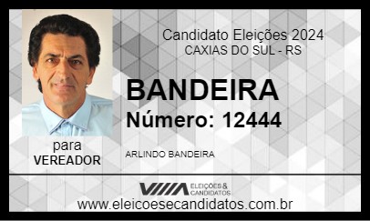 Candidato BANDEIRA 2024 - CAXIAS DO SUL - Eleições