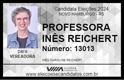 Candidato PROFESSORA INÊS REICHERT 2024 - NOVO HAMBURGO - Eleições