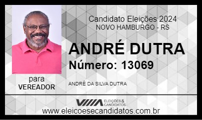 Candidato ANDRÉ DUTRA 2024 - NOVO HAMBURGO - Eleições