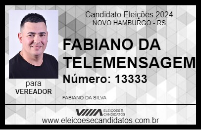 Candidato FABIANO DA TELEMENSAGEM 2024 - NOVO HAMBURGO - Eleições