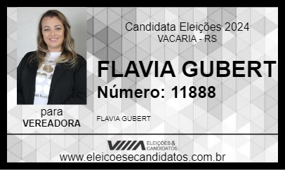 Candidato FLAVIA GUBERT 2024 - VACARIA - Eleições