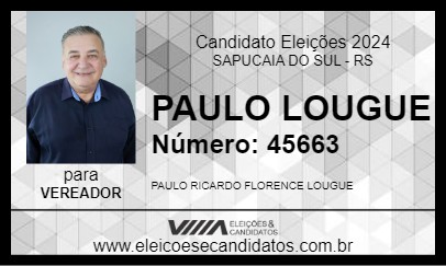 Candidato PAULO LOUGUE 2024 - SAPUCAIA DO SUL - Eleições