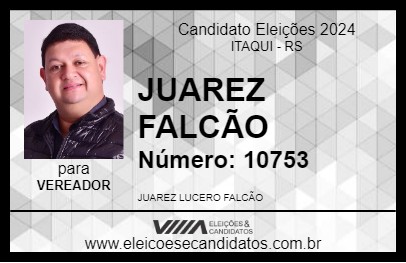 Candidato JUAREZ FALCÃO 2024 - ITAQUI - Eleições