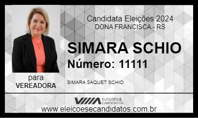 Candidato SIMARA SCHIO 2024 - DONA FRANCISCA - Eleições