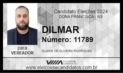 Candidato DILMAR 2024 - DONA FRANCISCA - Eleições