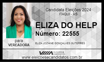 Candidato ELIZA DO HELP 2024 - ITAQUI - Eleições