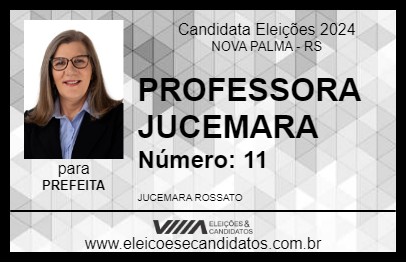 Candidato PROFESSORA JUCEMARA 2024 - NOVA PALMA - Eleições