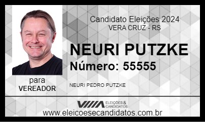 Candidato NEURI PUTZKE 2024 - VERA CRUZ - Eleições