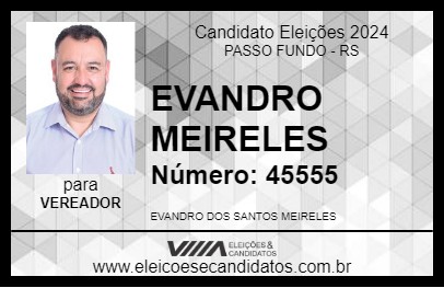 Candidato EVANDRO MEIRELES 2024 - PASSO FUNDO - Eleições