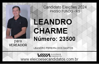 Candidato LEANDRO CHARME 2024 - PASSO FUNDO - Eleições