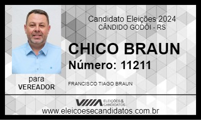 Candidato CHICO BRAUN 2024 - CÂNDIDO GODÓI - Eleições