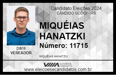 Candidato MIQUÉIAS HANATZKI 2024 - CÂNDIDO GODÓI - Eleições