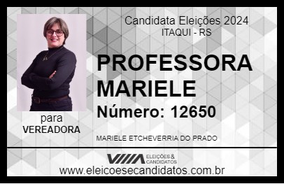 Candidato PROFESSORA MARIELE 2024 - ITAQUI - Eleições