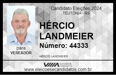 Candidato HÉRCIO LANDMEIER 2024 - TEUTÔNIA - Eleições