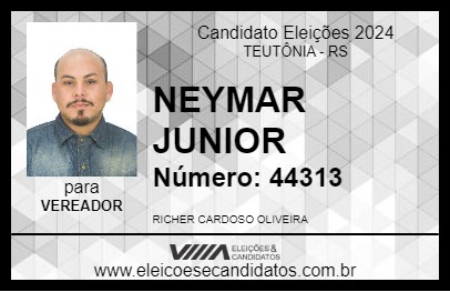 Candidato NEYMAR JUNIOR 2024 - TEUTÔNIA - Eleições