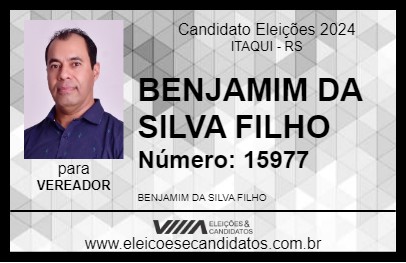 Candidato BENJAMIM DA SILVA FILHO 2024 - ITAQUI - Eleições