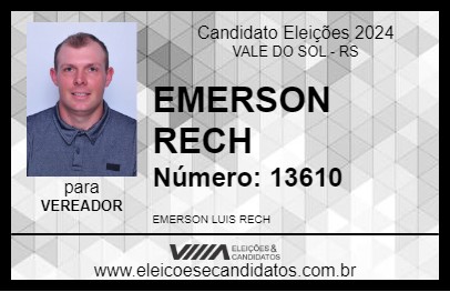 Candidato EMERSON RECH 2024 - VALE DO SOL - Eleições