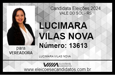 Candidato LUCIMARA VILAS NOVA 2024 - VALE DO SOL - Eleições