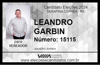 Candidato LEANDRO GARBIN 2024 - SERAFINA CORRÊA - Eleições