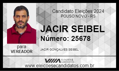 Candidato JACIR SEIBEL 2024 - POUSO NOVO - Eleições