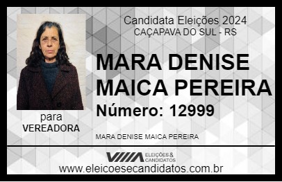 Candidato MARA DENISE MAICA PEREIRA 2024 - CAÇAPAVA DO SUL - Eleições