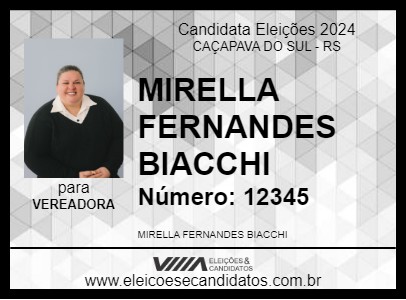 Candidato MIRELLA FERNANDES BIACCHI 2024 - CAÇAPAVA DO SUL - Eleições