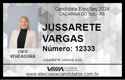 Candidato JUSSARETE VARGAS 2024 - CAÇAPAVA DO SUL - Eleições