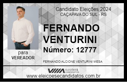 Candidato FERNANDO VENTURINI 2024 - CAÇAPAVA DO SUL - Eleições