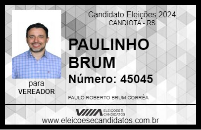 Candidato PAULINHO BRUM 2024 - CANDIOTA - Eleições