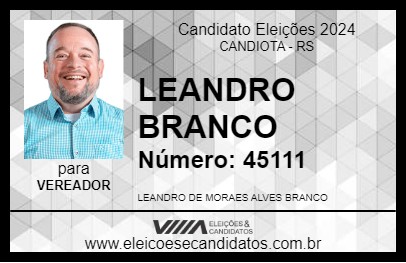 Candidato LEANDRO BRANCO 2024 - CANDIOTA - Eleições