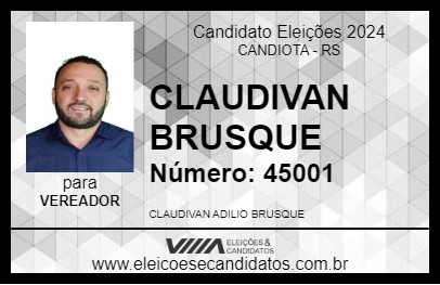 Candidato CLAUDIVAN BRUSQUE 2024 - CANDIOTA - Eleições