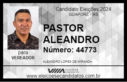 Candidato PASTOR ALEANDRO 2024 - GUAPORÉ - Eleições