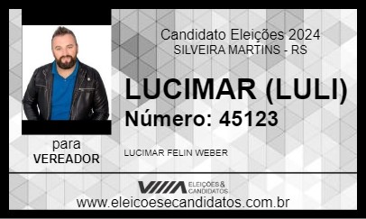 Candidato LUCIMAR (LULI) 2024 - SILVEIRA MARTINS - Eleições