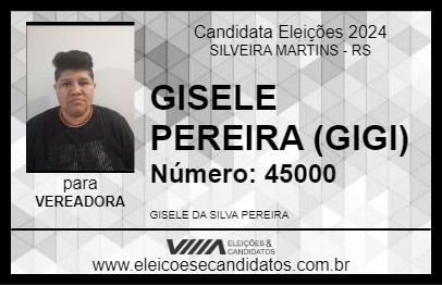 Candidato GISELE PEREIRA (GIGI)  2024 - SILVEIRA MARTINS - Eleições