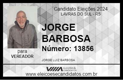 Candidato JORGE BARBOSA 2024 - LAVRAS DO SUL - Eleições