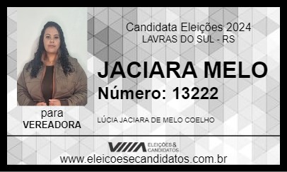 Candidato JACIARA MELO 2024 - LAVRAS DO SUL - Eleições