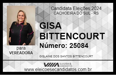 Candidato GISA BITTENCOURT 2024 - CACHOEIRA DO SUL - Eleições