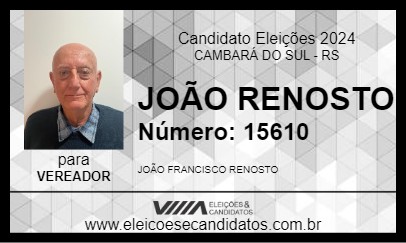 Candidato JOÃO RENOSTO 2024 - CAMBARÁ DO SUL - Eleições