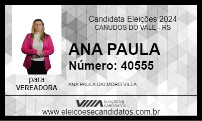 Candidato ANA PAULA 2024 - CANUDOS DO VALE - Eleições