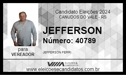 Candidato JEFFERSON 2024 - CANUDOS DO VALE - Eleições