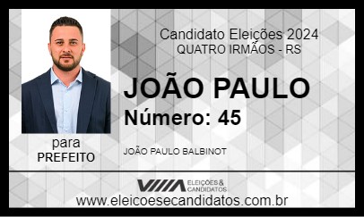 Candidato JOÃO PAULO 2024 - QUATRO IRMÃOS - Eleições