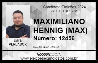 Candidato MAXIMILIANO HENNIG (MAX) 2024 - VALE DO SOL - Eleições