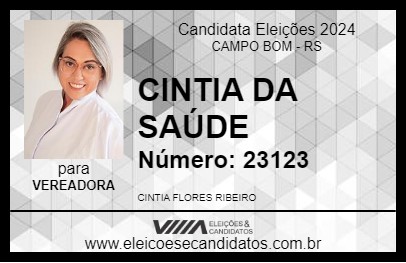 Candidato CINTIA DA SAÚDE 2024 - CAMPO BOM - Eleições