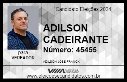 Candidato ADILSON CADEIRANTE 2024 - CAMPO BOM - Eleições