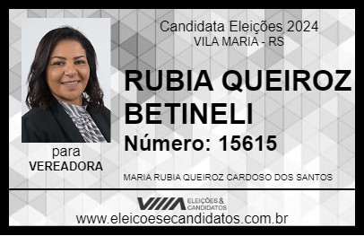 Candidato RUBIA QUEIROZ BETINELI 2024 - VILA MARIA - Eleições