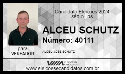 Candidato ALCEU SCHUTZ 2024 - SÉRIO - Eleições