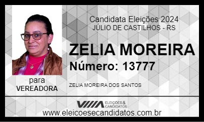 Candidato ZELIA MOREIRA 2024 - JÚLIO DE CASTILHOS - Eleições