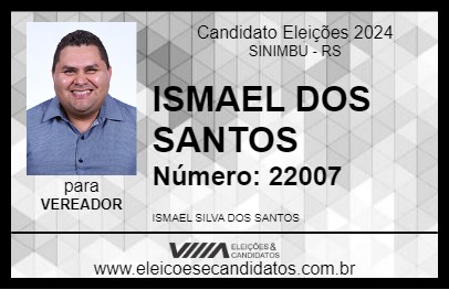 Candidato ISMAEL DOS SANTOS 2024 - SINIMBU - Eleições